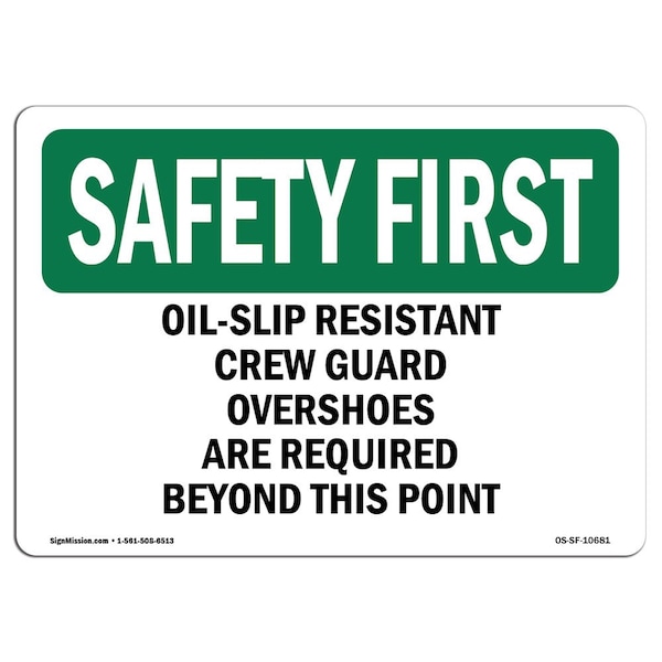 Signmission OSHA Sign, Oil-Slip Resistant Crew Guard Overshoes, 7in X 5in Decal, 7" W, 5" H, Landscape OS-SF-D-57-L-10681 - main